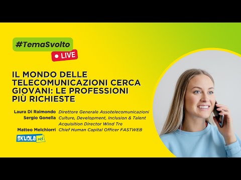 Il mondo delle Telecomunicazioni cerca giovani: le professioni più richieste per diplomati e laureati