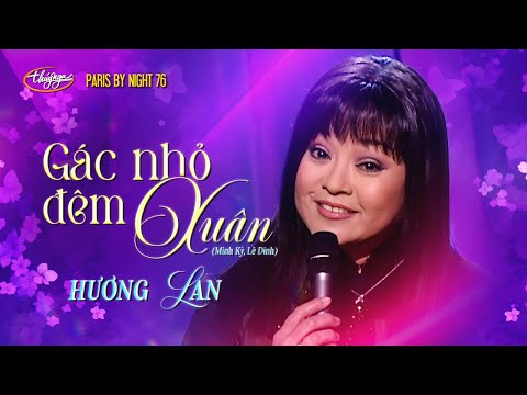 PBN 76 | Hương Lan - Gác Nhỏ Đêm Xuân