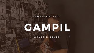 Download lagu Gampil - Fadhilah Jati || Acoustic Cover mp3