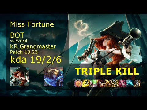 Miss Fortune ADC vs Ezreal - KR Grandmaster 19/2/6 Patch 10.23 Gameplay // [롤] 미스 포츈 vs 이즈리얼