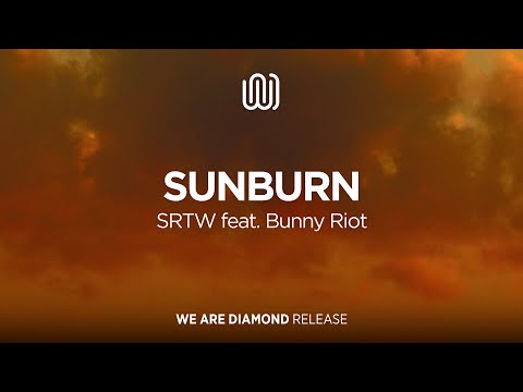 SRTW - Sunburn (feat. Bunny Riot)