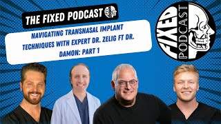 Navigating Transnasal Implant Techniques with Expert Dr. Zelig ft Dr. Damon: Part 1
