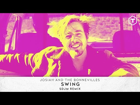 Josiah and the Bonnevilles - Swing (SDJM Remix) (Official Video)