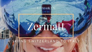 SKI EUROPE: SKIING FROM SWITZERLAND TO ITALY [Zermatt Skiing Vlog]