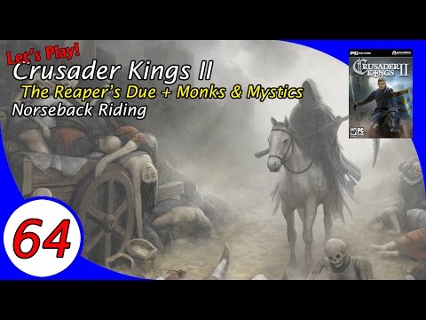 The Norseback Riding Campaign, a Let's Play of Crusader Kings II! Ep 64