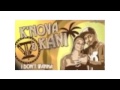 K'Nova & Kiani - I don't wanna