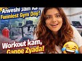 Anveshi Jain Ka Funniest Gym Day Workout Kam Gappe Zyada