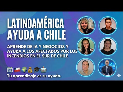 Latinoamérica unida #2: Aprende IA y Negocios para ayudar a los afectados