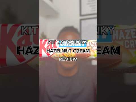 Kit Kat Chunky Hazelnut Cream Review 🍫🌰 #shorts #kitkat