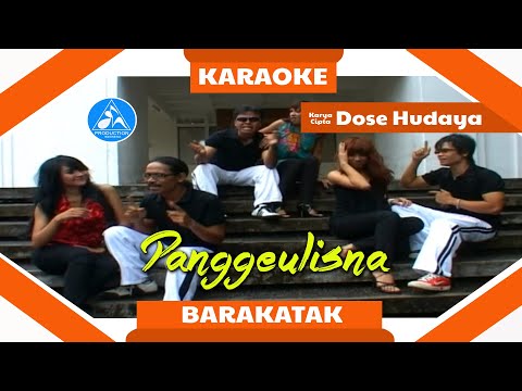 Barakatak - Panggeulisna [Official Karaoke]