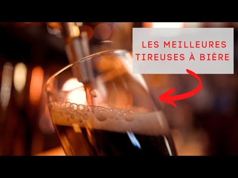 Top 3 : Meilleure tireuse à bière 2022