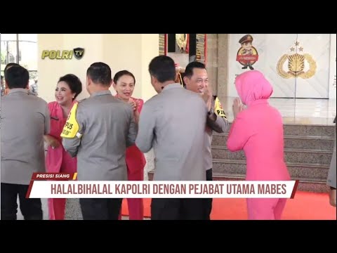 HALAL BIHALAL HARI RAYA IDUL FITRI DAN RAMAH TAMAH BERSAMA BAPAK KAPOLRI