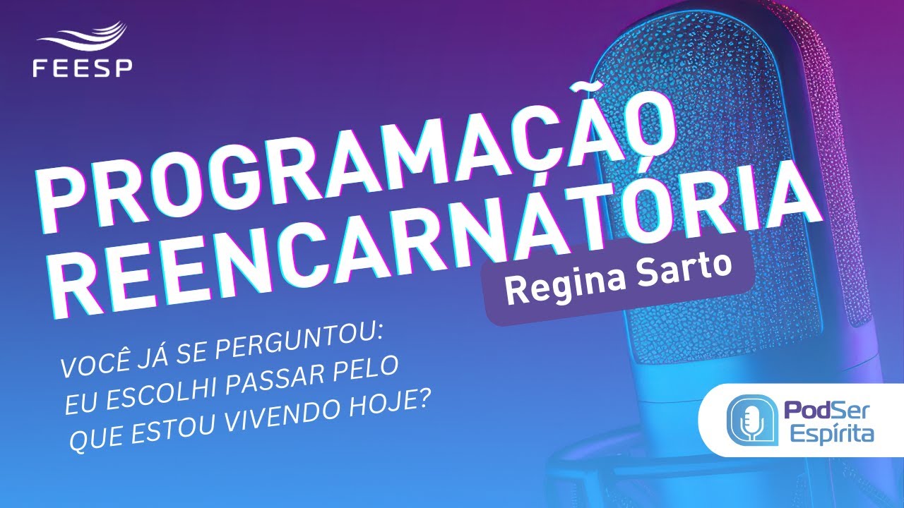 PROGRAMAÇÃO REENCARNATÓRIA