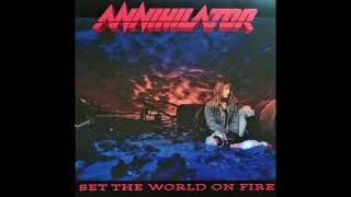 B4  Don't Bother Me - Annihilator: Set The World On Fire 2022 Reissue Vinyl Record HQ Audio Rip