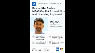 🎙️ Beyond the Basics: M365 Copilot Extensibility and Licensing Explain