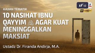 Download lagu 10 Nasihat Ibnu Qayyim Agar Kuat Meninggalkan Maksiat - Ust Dr. Firanda Andirja, M.A mp3