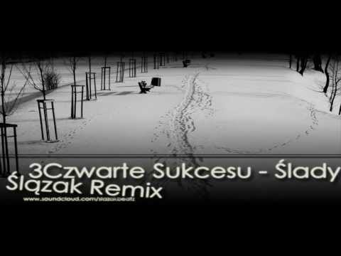 3Czwarte Sukcesu - Ślady (Ślązak Remix) KONKURS