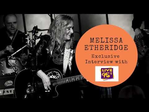 Live 95.9 Exclusive: Interview with Melissa Etheridge