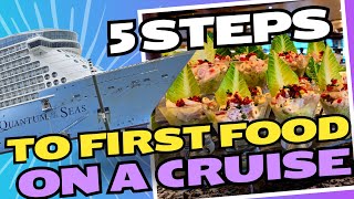 Embarkation Day Cruise tip 5 Steps to First food for first time cruisers on Day 1