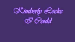 Kimberley Locke I Could