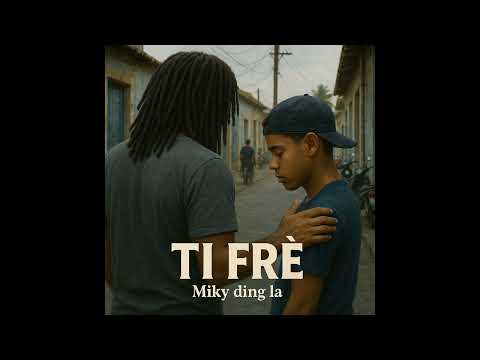 Miky Ding La - Ti frè ( Officiel Music )
