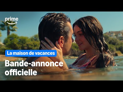 La maison de vacances - Bande-annonce officielle | Prime Video
