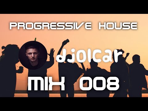 DJ Olcar - Progressive House MIX 008