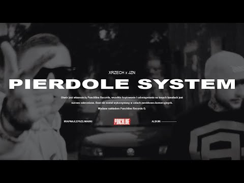 xrzech & JZN - PIERDOLE SYSTEM [OFFICIAL VIDEO]