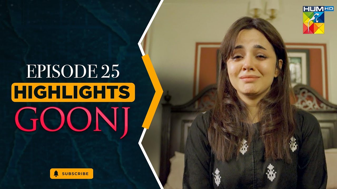 Goonj - Episode 25 - Highlights - [ Komal Meer, Mirza Gohar Rasheed & Feroz Kadri ] - HUM TV