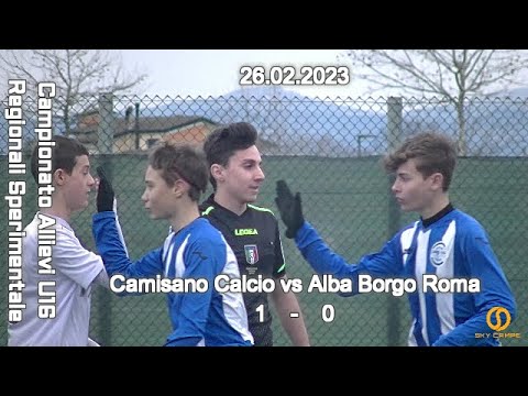CAMPIONATO ALLIEVI SPERIMENTALI U16 VENETO – CAMISANO CALCIO vs ALBA BORGO ROMA  – 26.02.2023