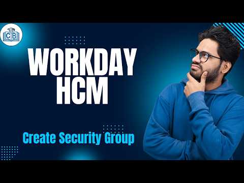 How to Create a Security Group in Workday