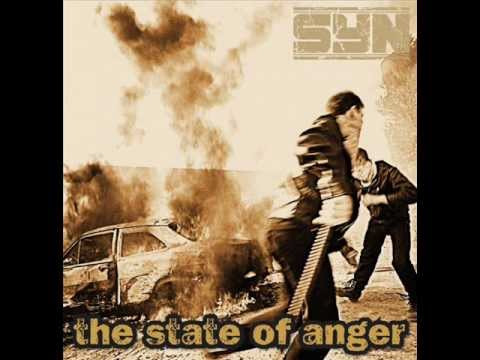 SYN - "Rising Riot" - THE STATE OF ANGER (2009)