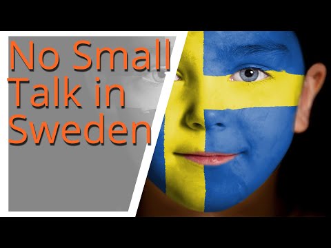Swedes Surviving without Small Talk