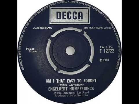 UK New Entry 1968 (6) Engelbert Humperdinck - Am I That Easy To Forget