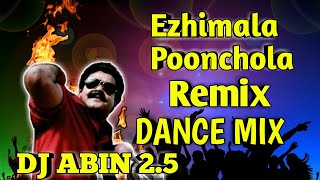 Download lagu Ezhimala Poonchola Remix | Dance Mix | DJ ABIN 2.5 | Malayalam DJ Songs | I am Abin mp3