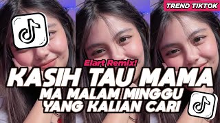 Download lagu DJ KASIH TAU MAMA ELART REMIX KASIH TAU MAMA AJAK KU BERTEMU MALAM MINGGU FULL SONG TIKTOK 2025 mp3 Download lagu DJ KASIH TAU MAMA ELART REMIX KASIH TAU MAMA AJAK KU BERTEMU MALAM MINGGU FULL SONG TIKTOK 2025 mp3