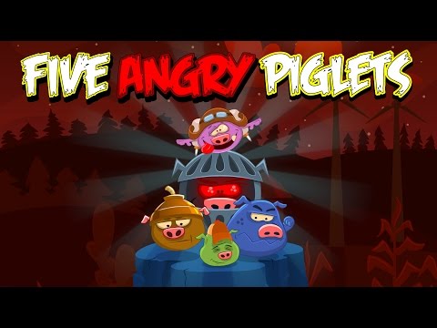 Five Angry Piglets Video