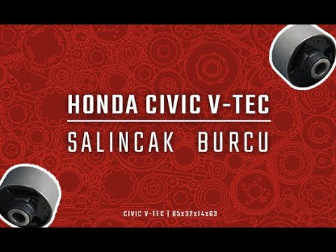 Honda Salıncak Burcu üretim videosu | 65x32x14x63 | Civic V-Tec