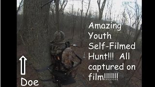 AMAZING self filmed deer hunt (BOW) by youth hunter!!!! MUST WATCH!!!