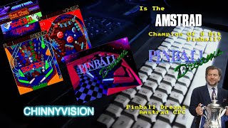 ChinnyVision - Ep 303 - Pinball Dreams - Amstrad CPC. The Champion Of 8 Bit Pinball?