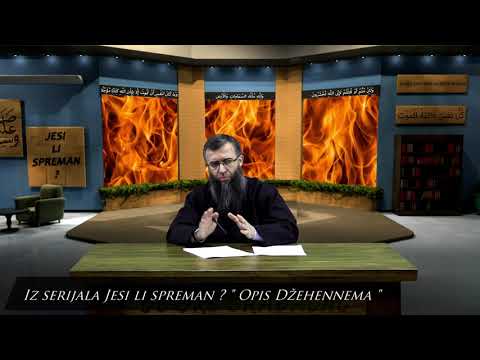 Kako ce se bacati džehenemlije u Džehennem -mr. Hajrudin Ahmetović