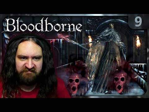 Cainhurst Castle & Martyr Logarius | Let's Play Bloodborne [BLIND] - Part 9