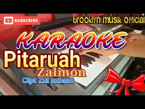 Pitaruah zalmon karaoke cipt Zul azham live +lirik