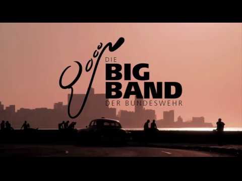 Havanna - Die Big Band der Bundeswehr