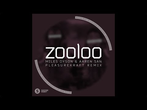 Miles Dyson & Aaren San - Zooloo (Pleasurekraft Remix) [Tech House | Suicide Robot] HD