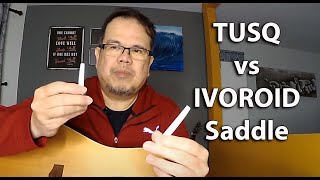 Video thumbnail for Tusq vs Ivoroid Saddle on Guild D4 Acoustic Guitar | Edwin-E by Edwin-E