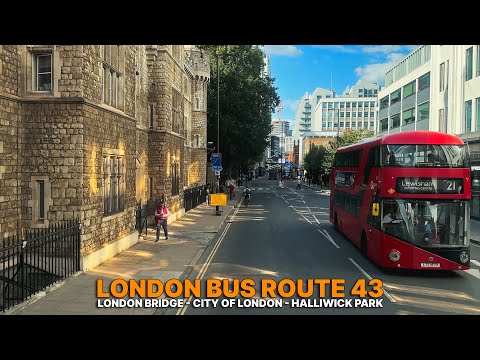 Exploring London’s Streets: Bus Route 43 from London Bridge to North London 🚌