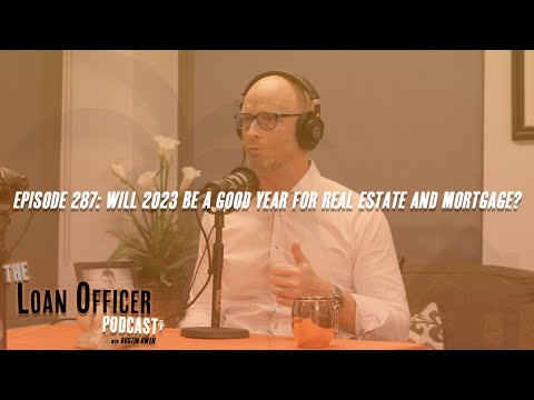 , title : 'Episode 287: Will 2023 Be A Good Year For Real Estate and Mortgage?'