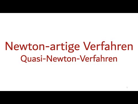 4b. Newton-artige Verfahren: Quasi-Newton-Verfahren