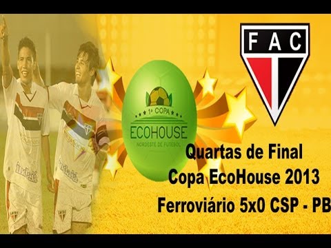 Ferroviário 5x0 CSP-PB (Copa EcoHouse 2013)